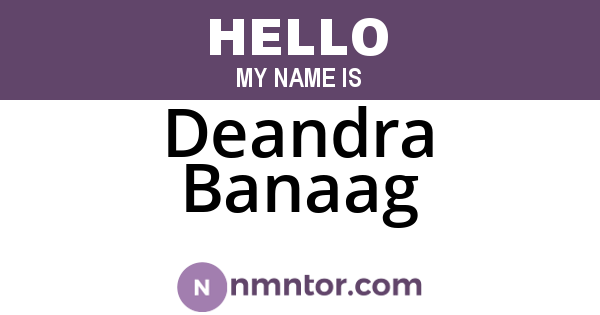 Deandra Banaag