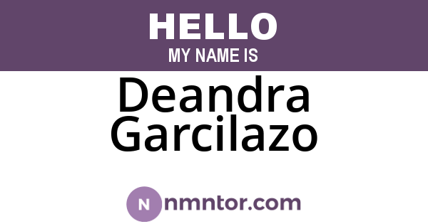 Deandra Garcilazo