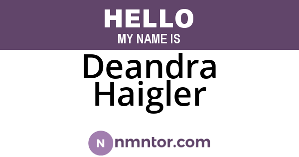 Deandra Haigler