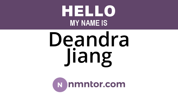 Deandra Jiang