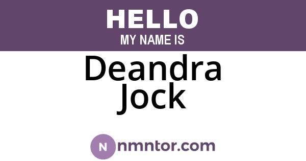Deandra Jock