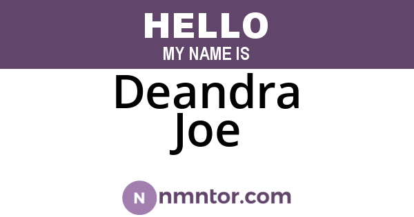 Deandra Joe