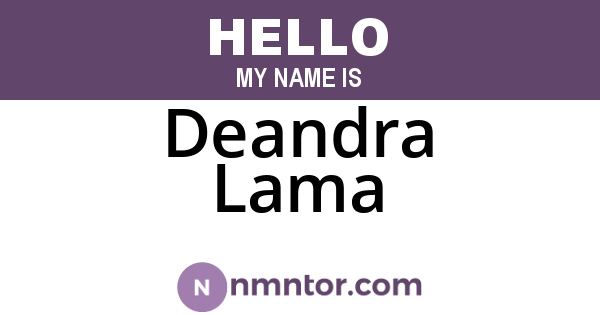 Deandra Lama