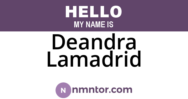 Deandra Lamadrid
