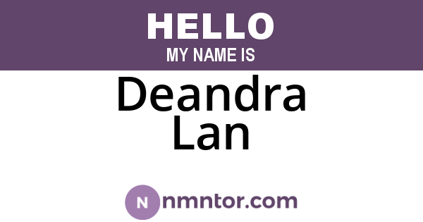 Deandra Lan