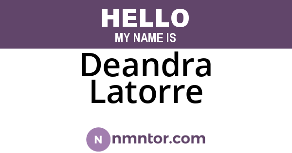 Deandra Latorre