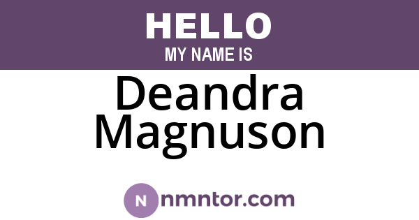 Deandra Magnuson