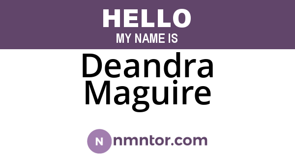Deandra Maguire