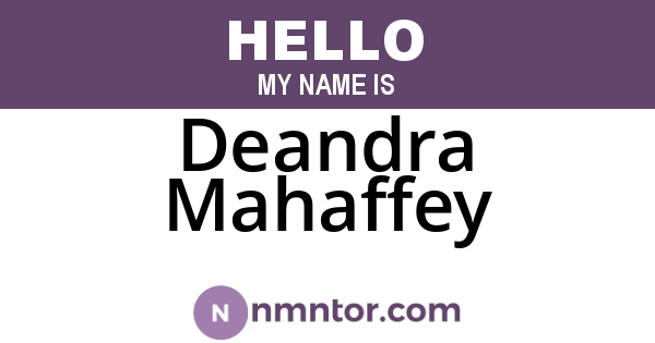 Deandra Mahaffey