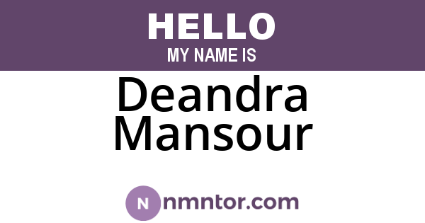 Deandra Mansour