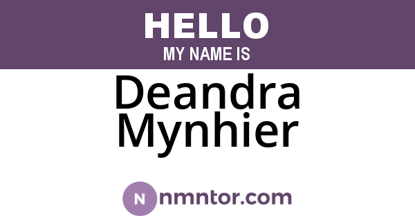 Deandra Mynhier