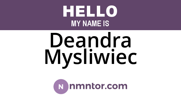 Deandra Mysliwiec