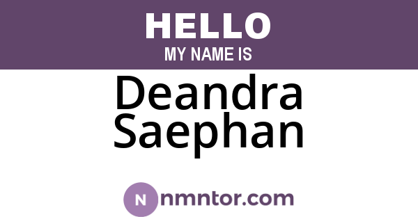 Deandra Saephan