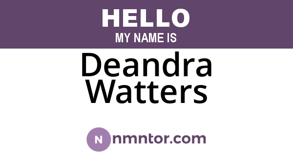 Deandra Watters