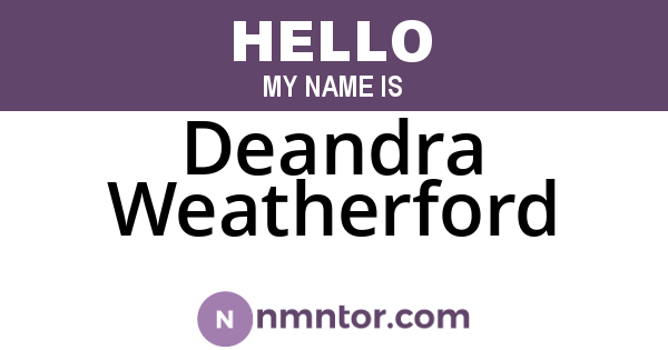 Deandra Weatherford
