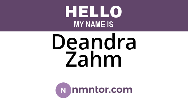 Deandra Zahm