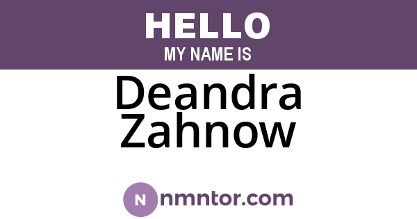 Deandra Zahnow