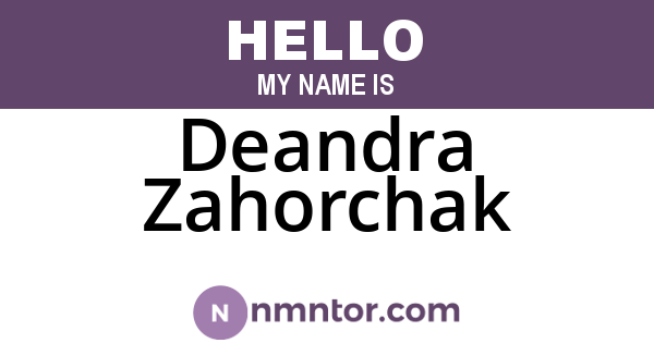 Deandra Zahorchak