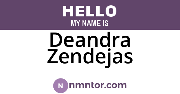 Deandra Zendejas