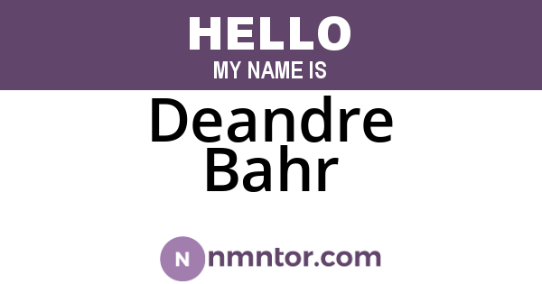 Deandre Bahr