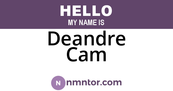 Deandre Cam