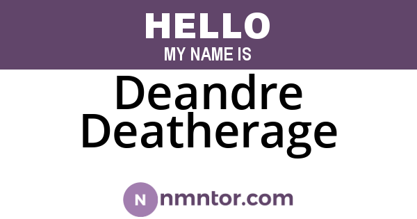 Deandre Deatherage