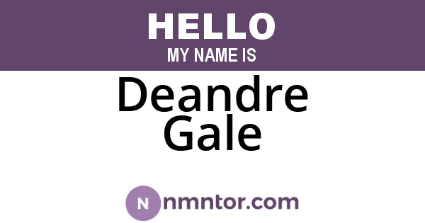 Deandre Gale