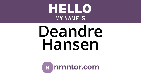 Deandre Hansen