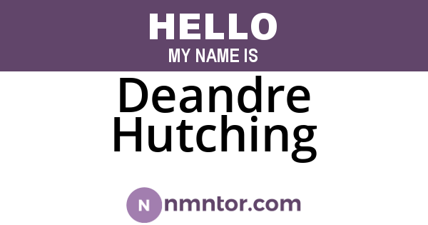 Deandre Hutching