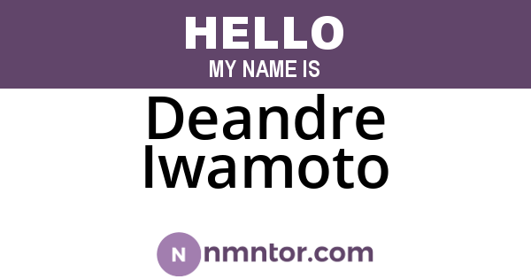 Deandre Iwamoto