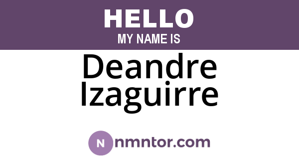Deandre Izaguirre