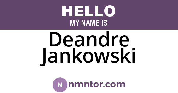 Deandre Jankowski