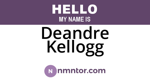 Deandre Kellogg