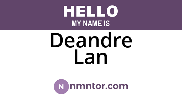 Deandre Lan