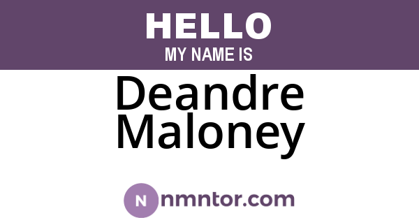Deandre Maloney