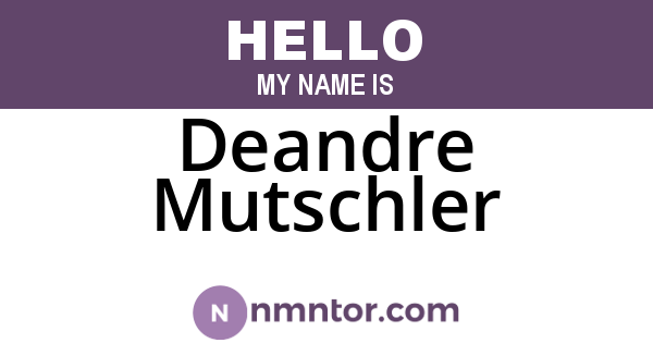 Deandre Mutschler