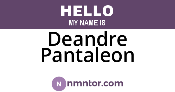 Deandre Pantaleon