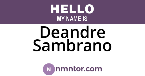Deandre Sambrano