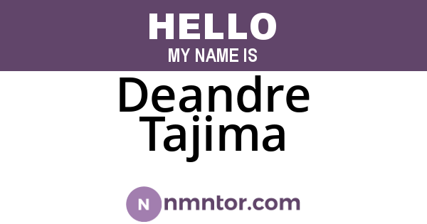 Deandre Tajima