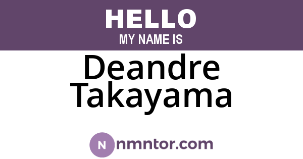 Deandre Takayama