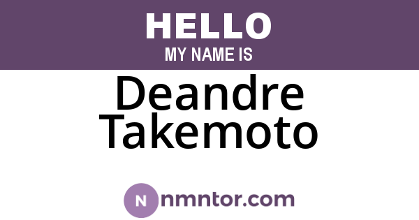 Deandre Takemoto