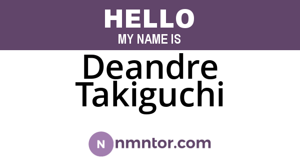 Deandre Takiguchi