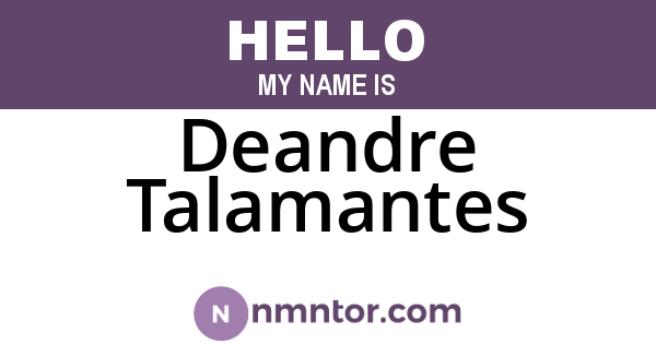 Deandre Talamantes