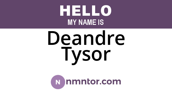 Deandre Tysor