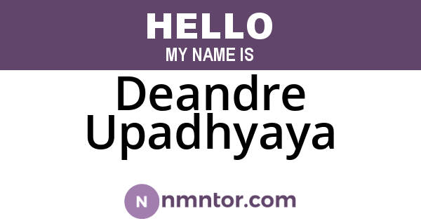 Deandre Upadhyaya