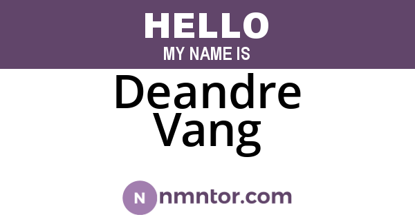 Deandre Vang