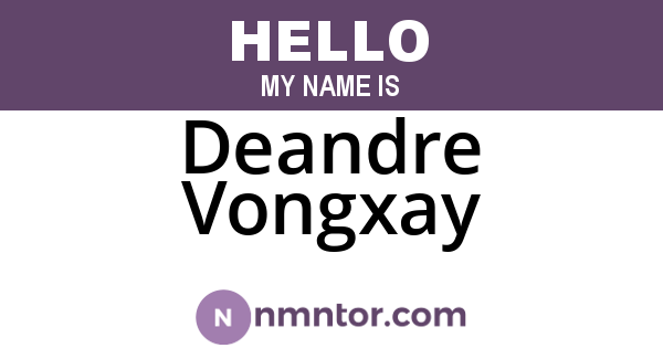 Deandre Vongxay