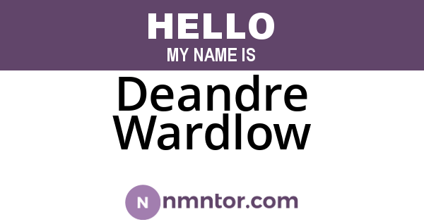 Deandre Wardlow
