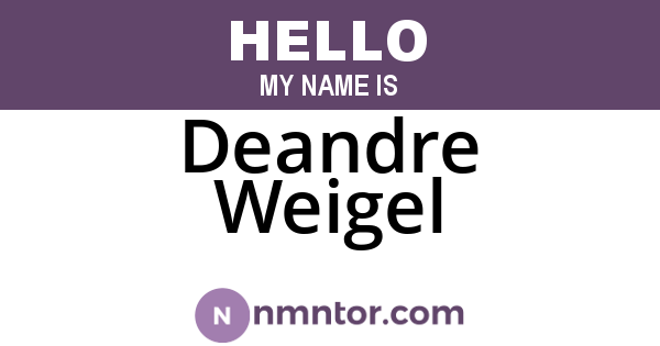 Deandre Weigel