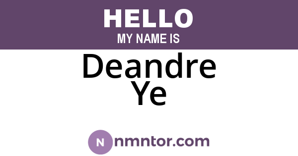 Deandre Ye